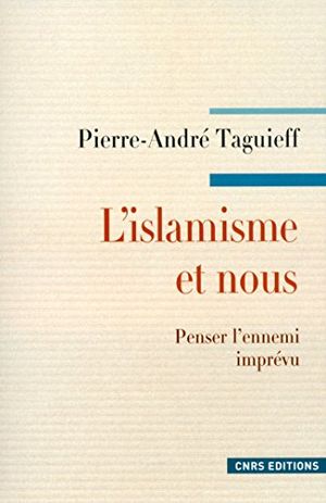 L'Islamisme et nous