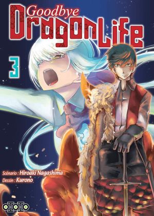 Goodbye Dragon Life, tome 3