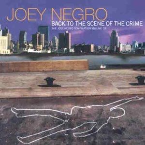 Back to the Scene of the Crime: The Joey Negro Compilation, Volume 02