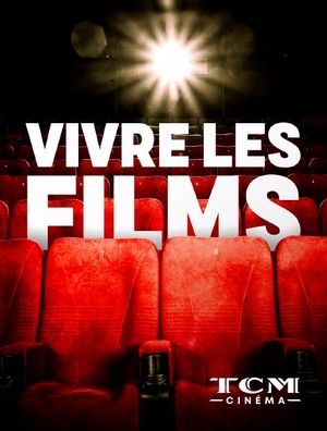 Vivre les films