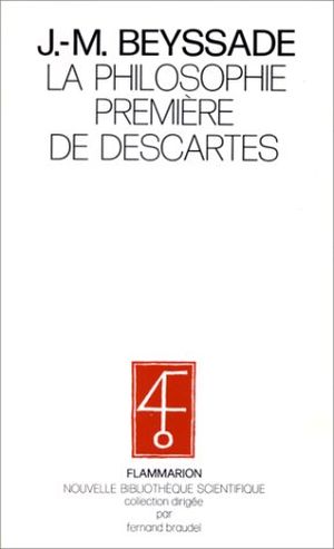 La Philosophie première de Descartes