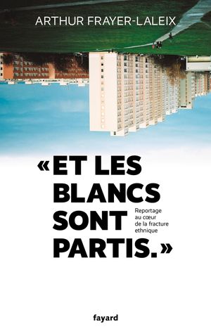 « Et les Blancs sont partis. »