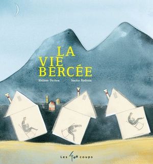 La Vie bercée