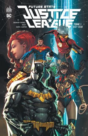 2027-2038 - Future State : Justice League, tome 1