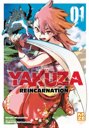 Yakuza Reincarnation, tome 1
