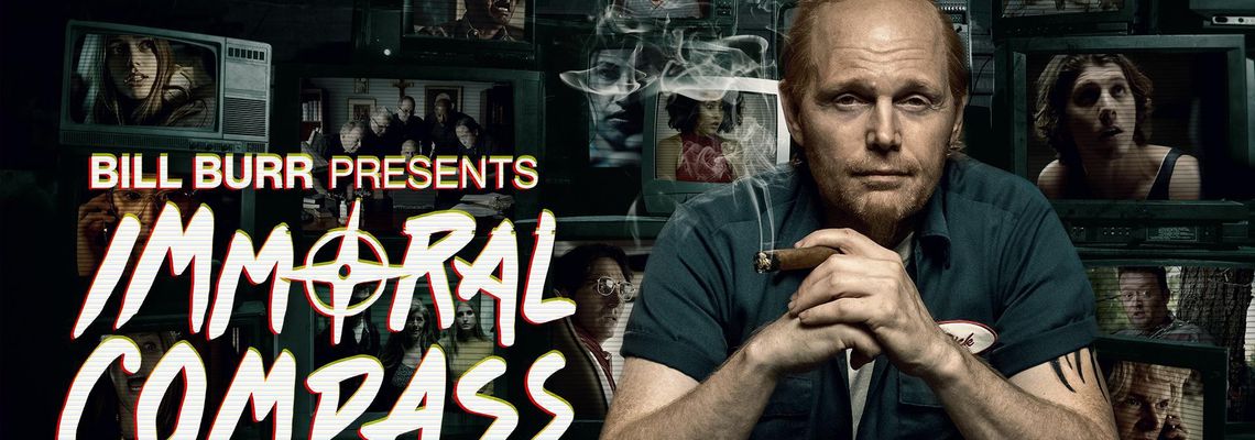 Cover Bill Burr Presents Immoral Compass