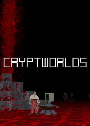 Crypt Worlds: Your Darkest Desires, Come True