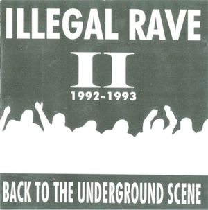 Illegal Rave, Volume 1