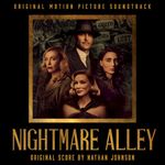 Pochette Nightmare Alley: Original Motion Picture Soundtrack (OST)