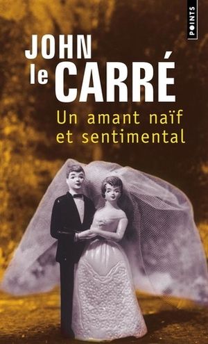 Un amant naïf et sentimental