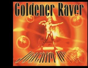 Goldener Raver (Single)