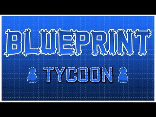 Blueprint Tycoon