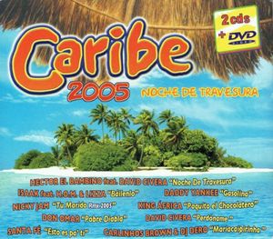 Caribe 2005: Noche de travesura