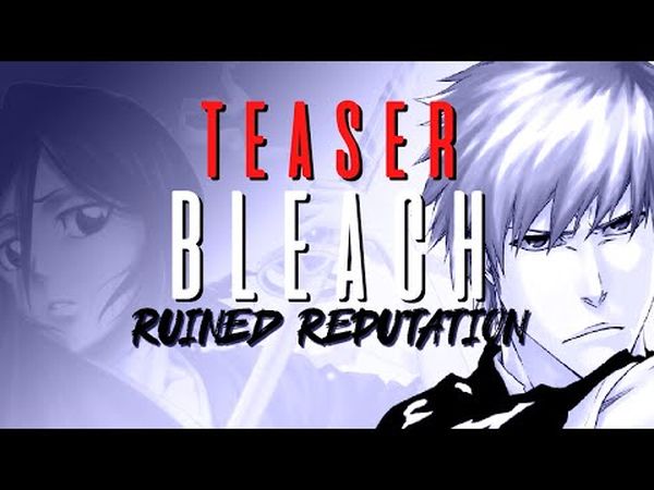 BLEACH: Ruined Reputation