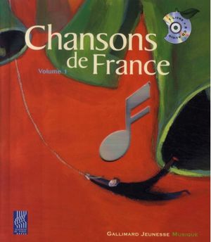 Chansons de France, volume 1