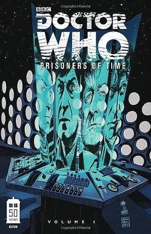 Doctor Who: Prisoners of Time, tome 1
