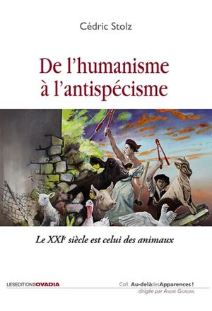 De l’humanisme à l’antispécisme