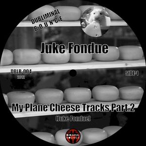 My Plane Cheese Tracks Part.2 (Single)