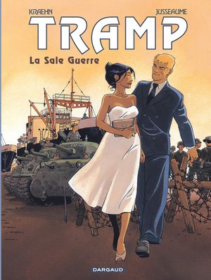 La Sale Guerre - Tramp, tome 8