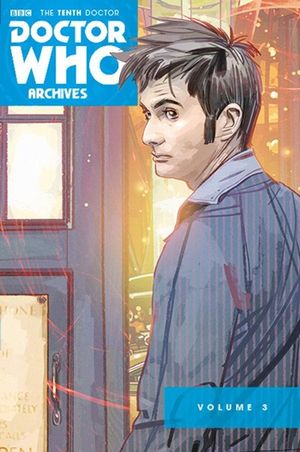 The Tenth Doctor Archives: Volume 3