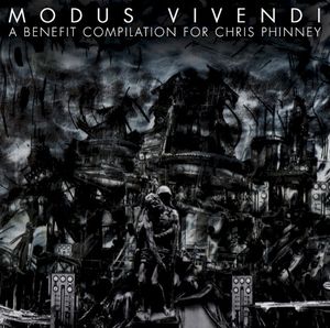 Modus Vivendi: A Benefit Compilation for Chris Phinney