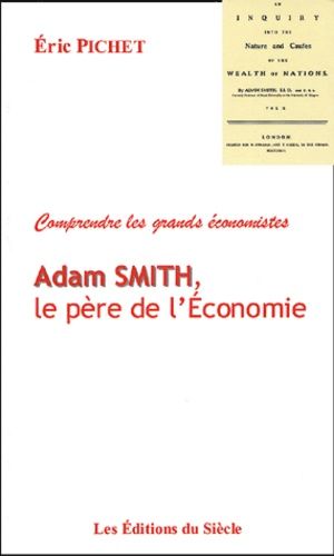 Adam Smith, le père de l'économie