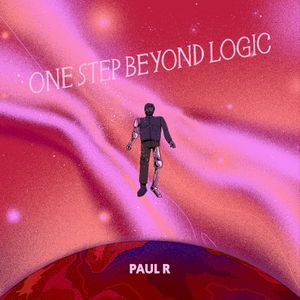 One Step Beyond Logic (EP)