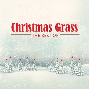 Christmas Grass - The Best Of