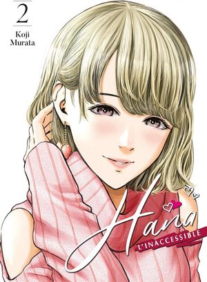 Hana l’inaccessible, tome 2