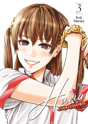 Hana l’inaccessible, tome 3