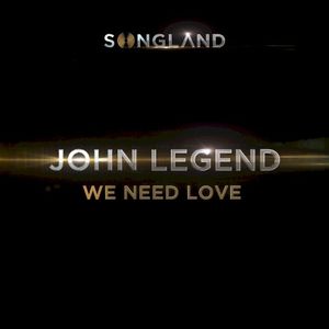 We Need Love (from Songland) (Single)