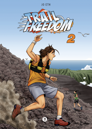Trail Freedom, tome 2