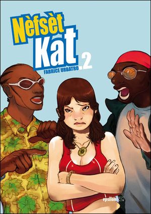 Nèfsèt Kat, tome 2