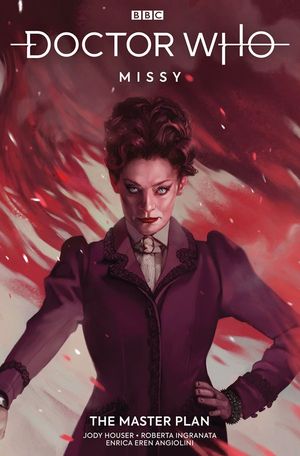 The Master Plan - Doctor Who: Missy, tome 1