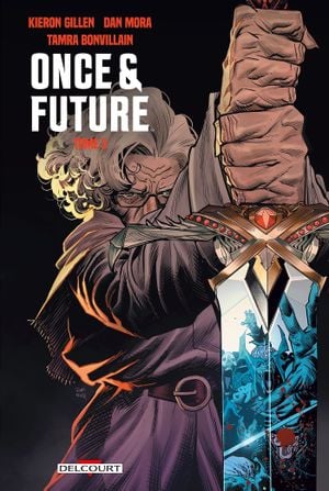 Once & Future, tome 3