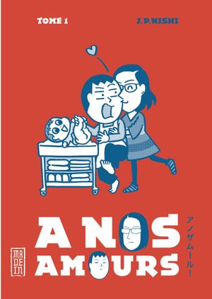 À nos amours, tome 1