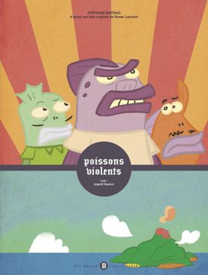 Objectif Réunion - Poissons violents, Tome 1