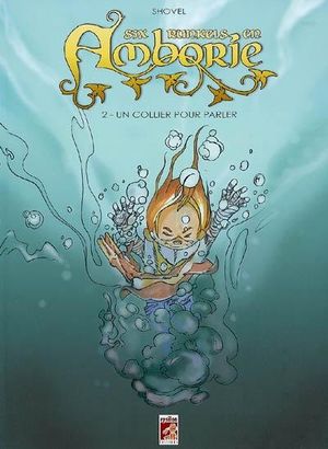 Un collier pour parler - Six runkels en Amborie, tome 2