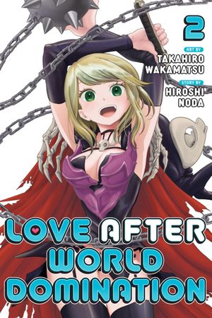 Love After World Domination, tome 2