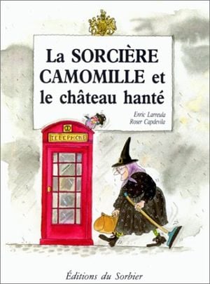 La Sorcière Camomille et le Château hanté