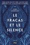 Le Fracas et le silence