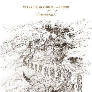 VALKYRIE ANATOMIA -THE ORIGIN- Soundtrack (OST)