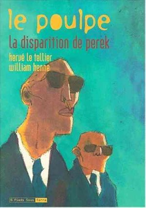 La disparition de Perek - Le Poulpe, tome 8