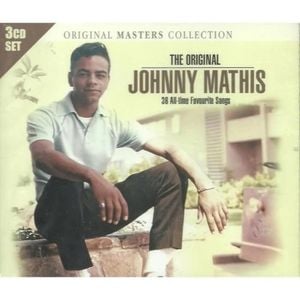 The Original Johnny Mathis: 36 All-Time Favourite Songs