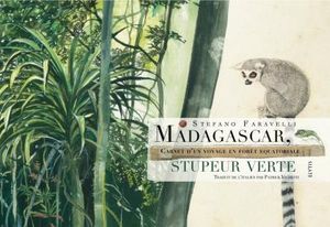 Madagascar - Stupeur verte