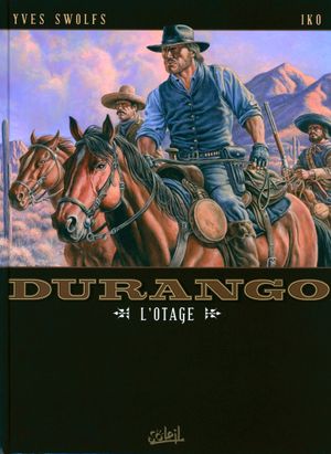 L'Otage - Durango, tome 18