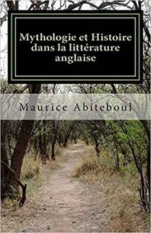 Mythologie et histoire dans la littérature anglaise