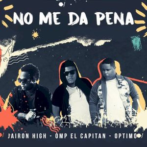 No me da pena (Single)