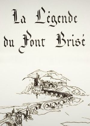 La Légende du Pont Brisé