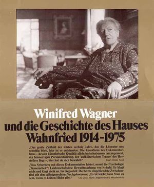 Winifred Wagner et l’histoire de la maison Wahnfried de 1914 à 1975